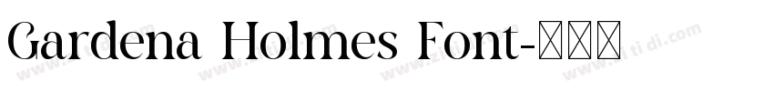 Gardena Holmes Font字体转换